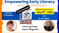 FULL - Empowering Early Literacy: Science of Reading, UFLI & AI Tools -  Inclusive, Play-Based and Evidence-Informed Teaching